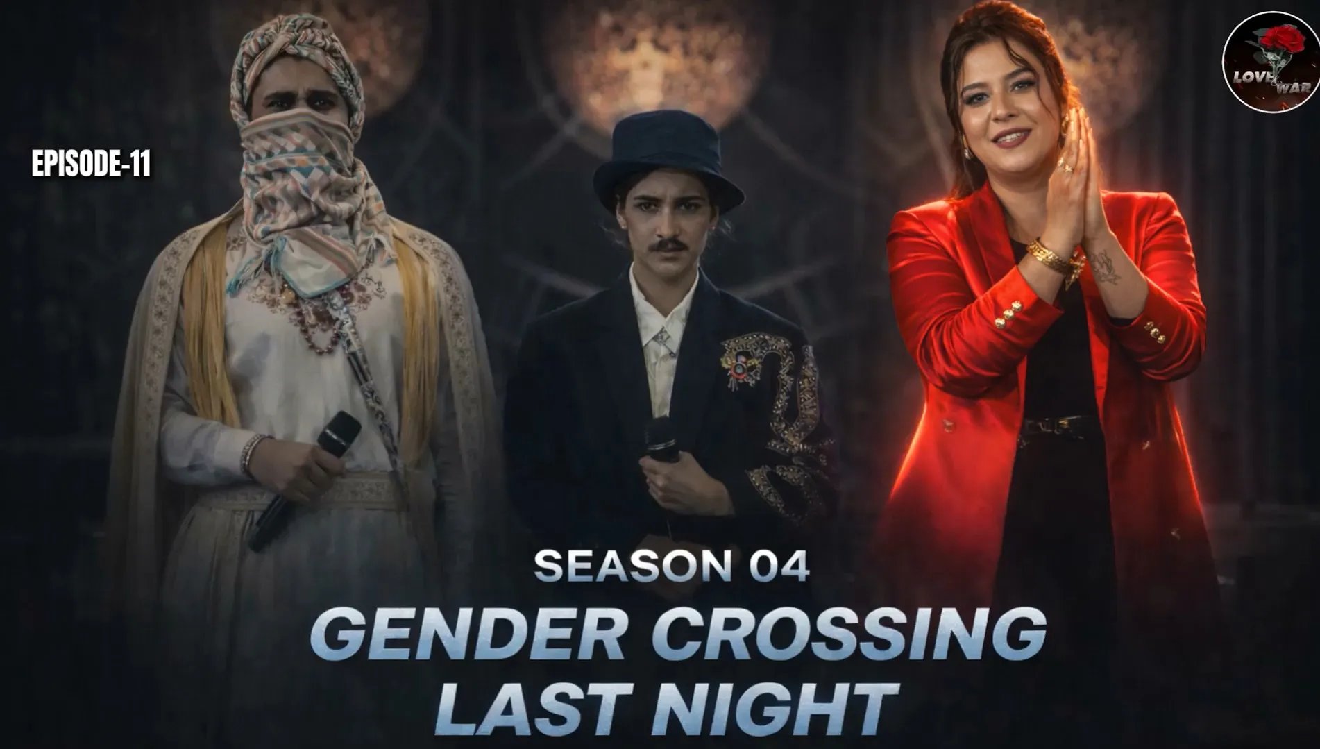 Love & War S4 E11: The Gender Crossing Last Night